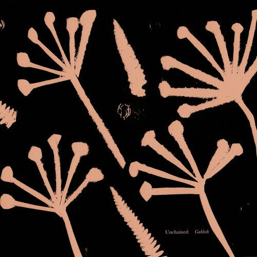 Unchained: Gabbeh \ LP