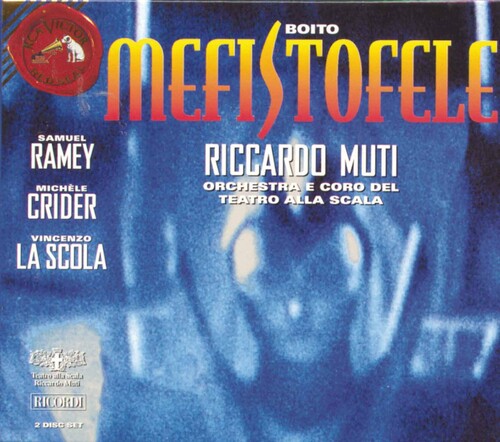 Boito / Ramey / Scola / Crider / Muti: Mefistofele  \ CD