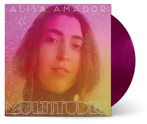 Alisa Amador: Multitudes \ LP