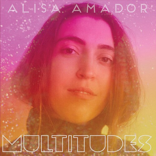 Alisa Amador: Multitudes  \ CD