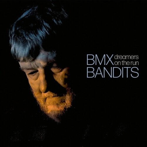 BMX Bandits: Dreamers On The Run (Indie Exclusive) \ LP