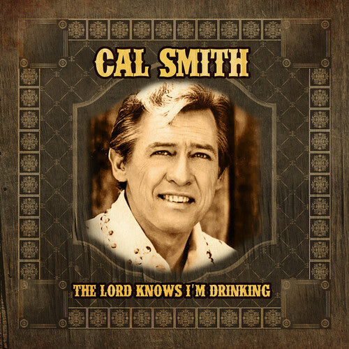 Cal Smith: The Lord Knows I'm Drinking  \ CD