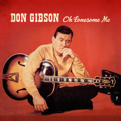 Don Gibson: Oh Lonesome Me  \ CD