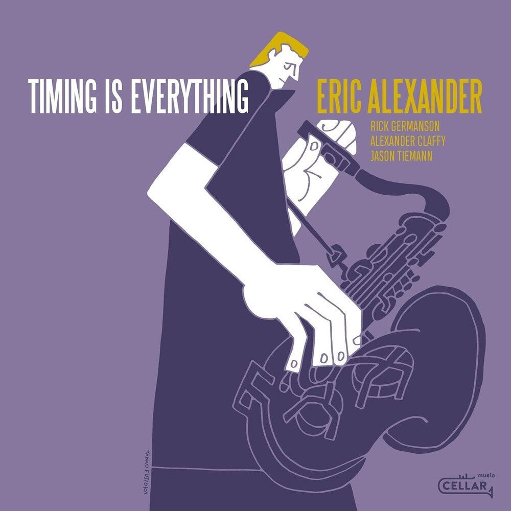 Eric Alexander- Timing Is Everything [180 Gram] - VINYL