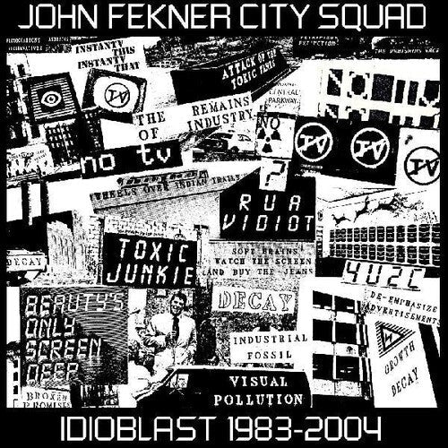John Fekner: Idioblast 1983-2004  \ CD