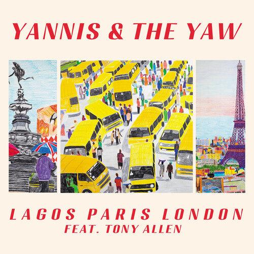 Yannis & the Yaw- Lagos Paris London (Indie Exclusive Vinyl) - VINYL