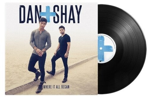 Dan + Shay: Where It All Began \ LP