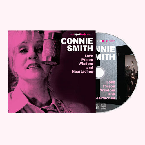 Connie Smith: Love, Prison, Wisdom And Heartaches  \ CD
