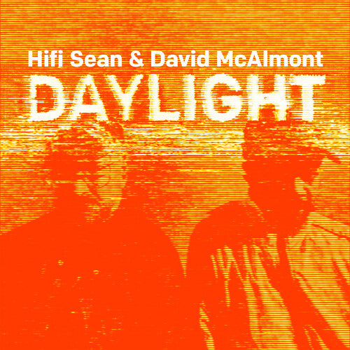 Hifi Sean / McAlmont, David: Daylight \ LP