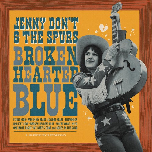Jenny Don't & the Spurs: Broken Hearted Blue \ LP