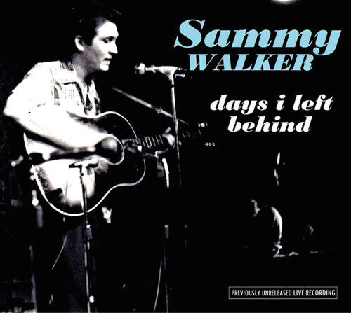 Sammy Walker: Days I Left Behind  \ CD