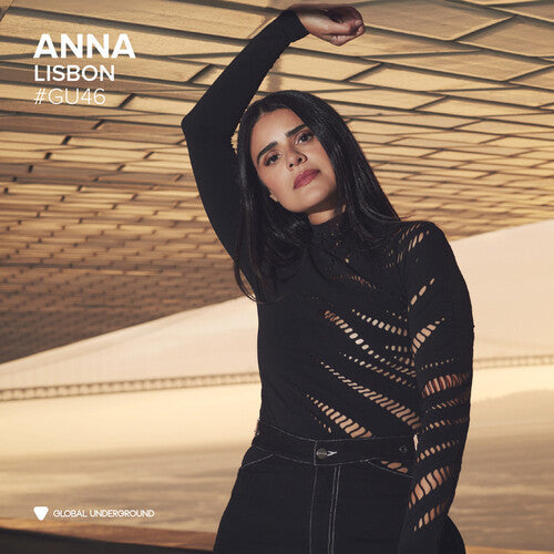 Anna: Global Underground #46: Anna - Lisbon  \ CD