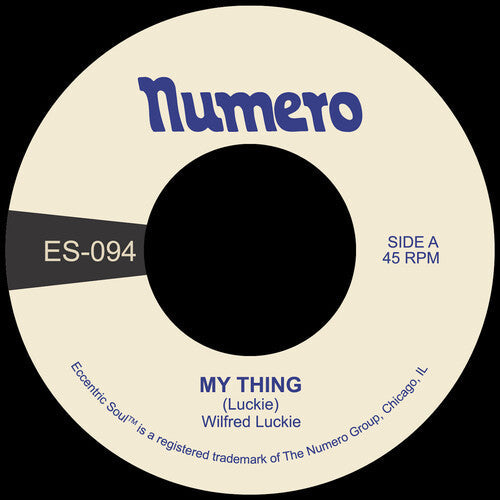 Wilfred Luckie: My Thing B/W Wait for Me - VINYL