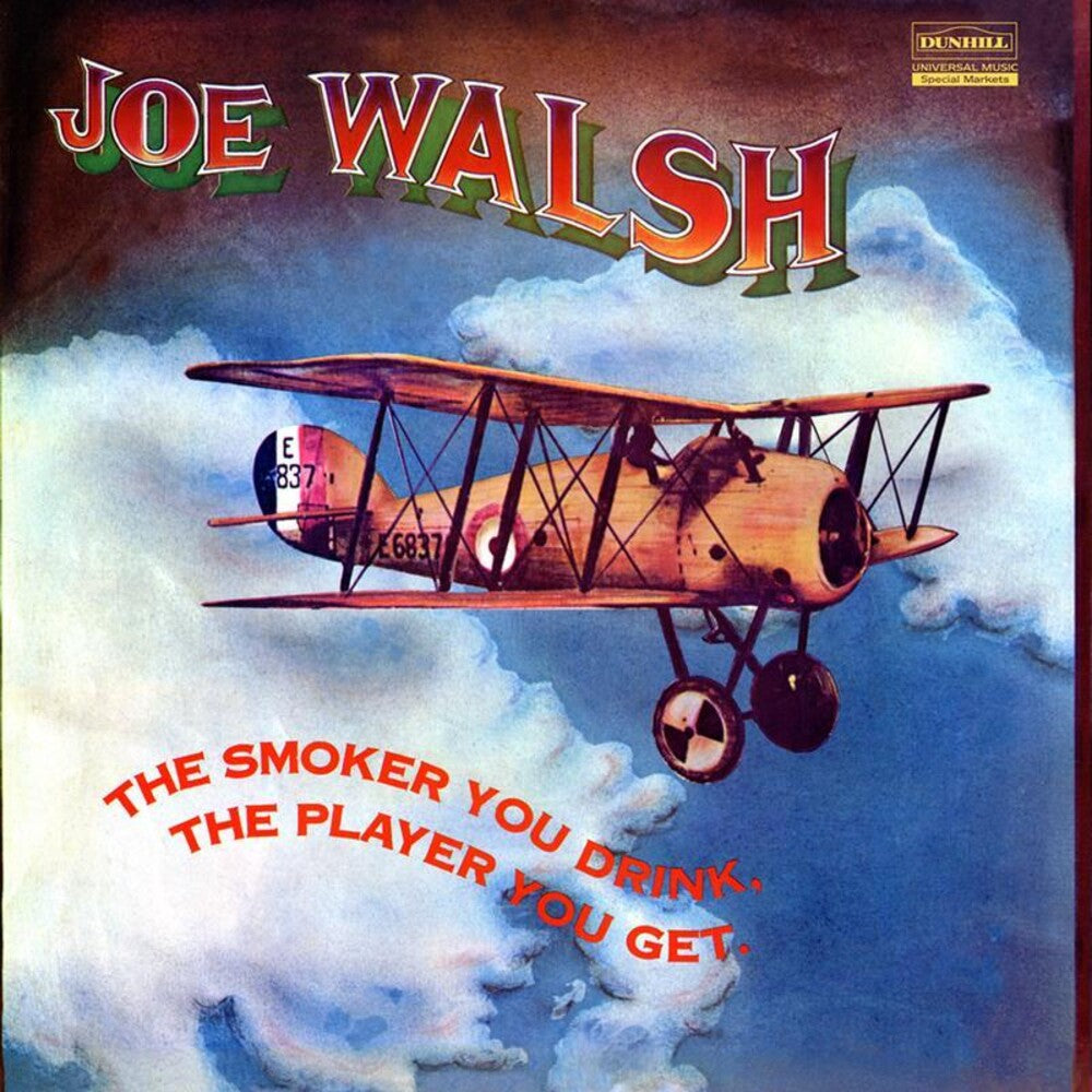 Joe Walsh- The Smoker You Drink, The Player You Get (Gate) - VINYL