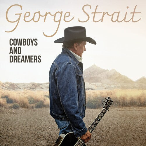 George Strait: Cowboys And Dreamers  \ CD