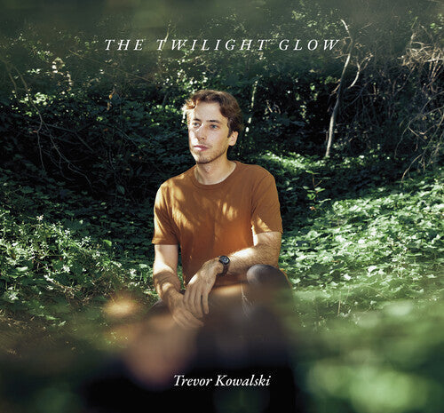 Trevor Kowalski: Kowalski: The Twilight Glow  \ CD