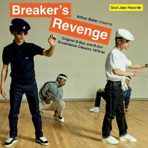Arthur Baker- Arthur Baker Presents Breakers Revenge - Original B-Boy and B-Girl     Breakdance Classics 1970-84 - VINYL
