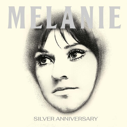 Melanie: Silver Anniversary  \ CD