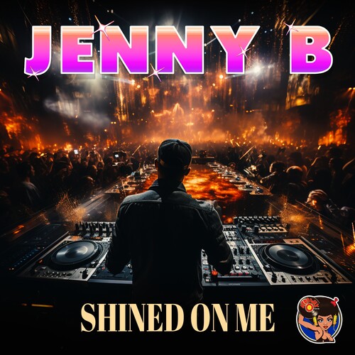 Jenny B: Shined On Me  \ CD