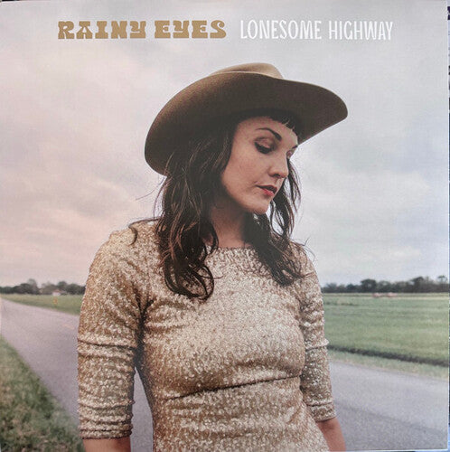 Rainy Eyes: Lonesome Highway \ LP