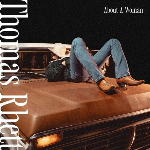 Thomas Rhett: About A Woman  \ CD