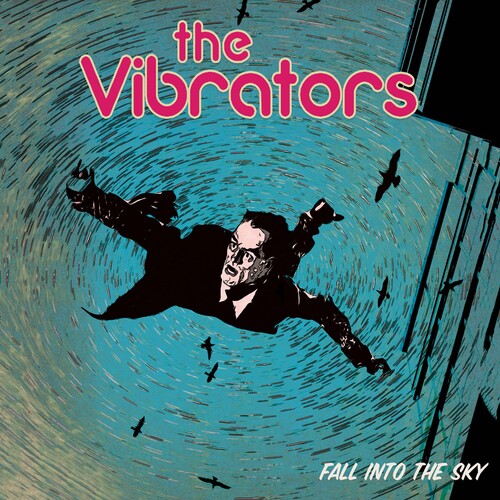 The Vibrators: Fall Into the Sky - CD