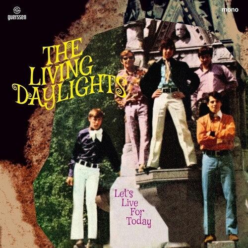 Living Daylights- Let's Live For Today - VINYL