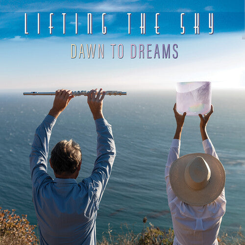Lifting the Sky: Dawn to Dreams  \ CD