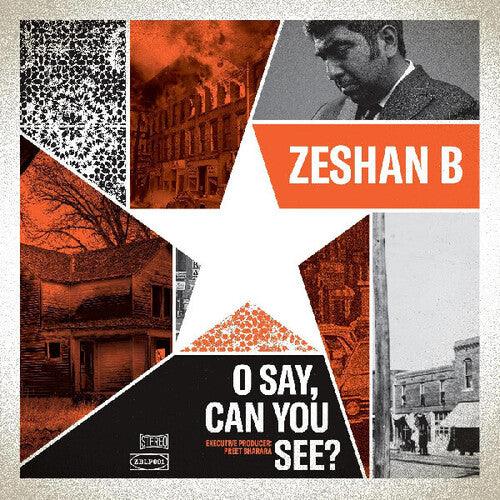 Zeshan B- O Say, Can You See? - VINYL