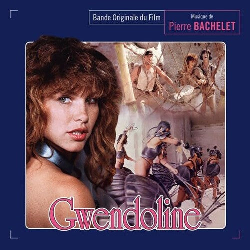 Pierre Bachelet: Gwendoline (Original Soundtrack) - CD