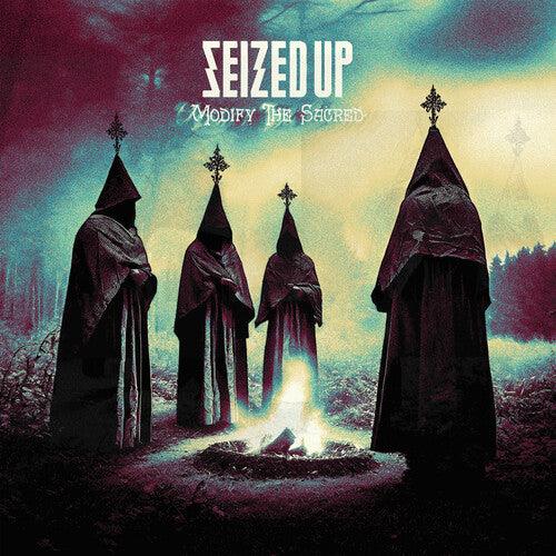 Seized Up- Modify The Sacred - VINYL