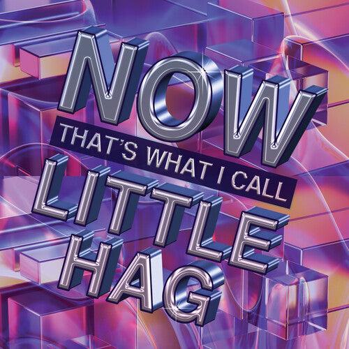 Little Hag- Now That's What I Call Little Hag - VINYL