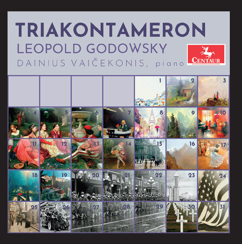 Dainius Vaicekonis: Godowsky: "Triakontameron" Suite  \ CD