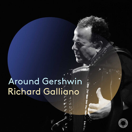 Richard Galliano: Around Gershwin  \ CD