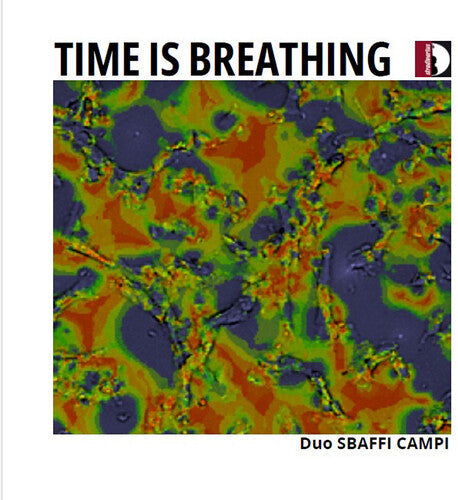 Duo Sbaffi Campi: Time is Breathing  \ CD