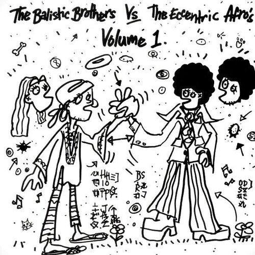 The Ballistic Brothers- The Ballistic Brothers vs. the Eccentric Afros - Vol. 1 - VINYL