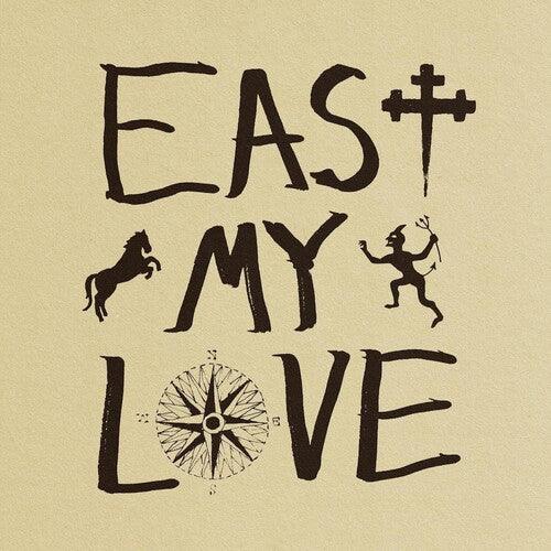 Current Joys- East My Love - VINYL
