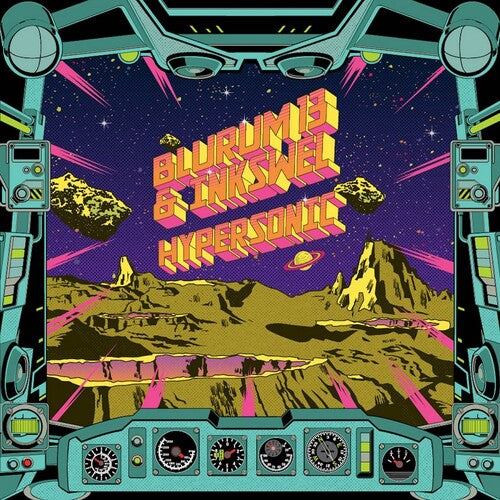 Blumrum13 & Inkswel: Hypersonic \ LP