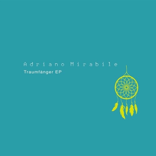 Adriano Mirabile: Traumfanger \ LP