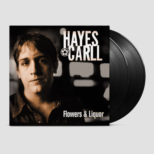 Hayes Carll: Flowers And Liquor \ LP