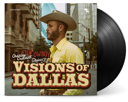 Charley Crockett: Visions Of Dallas \ LP