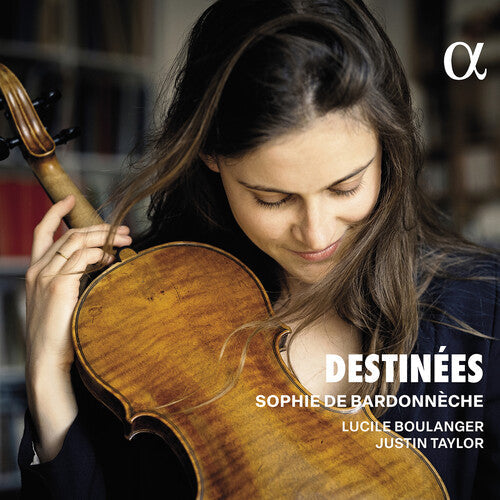 Sophie de Bardonneche: Destinees  \ CD