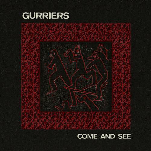 Gurriers- Come and See - VINYL