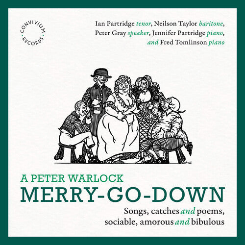 Peter Gray: A Peter Warlock Merry-Go-Down  \ CD