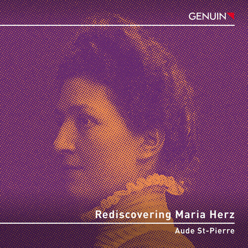 Aude St-Pierre: Rediscovering Maria Herz  \ CD