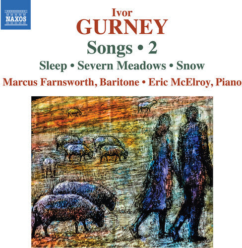 Marcus Farnsworth: Gurney: Songs, Vol. 2  \ CD