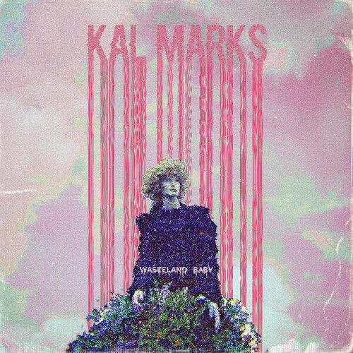 Kal Marks- Wasteland Baby - VINYL