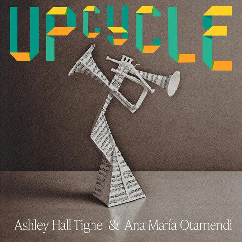 Ashley Hall-Tighe: Upcycle  \ CD