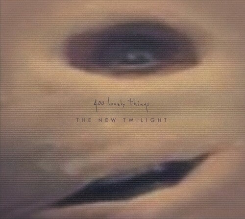400 Lonely Things: The New Twilight  \ CD