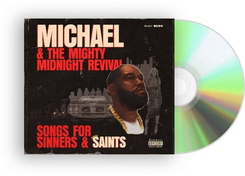Killer Mike: Michael & The Mighty Midnight Revival - Songs For Sinners And Saints  \ CD